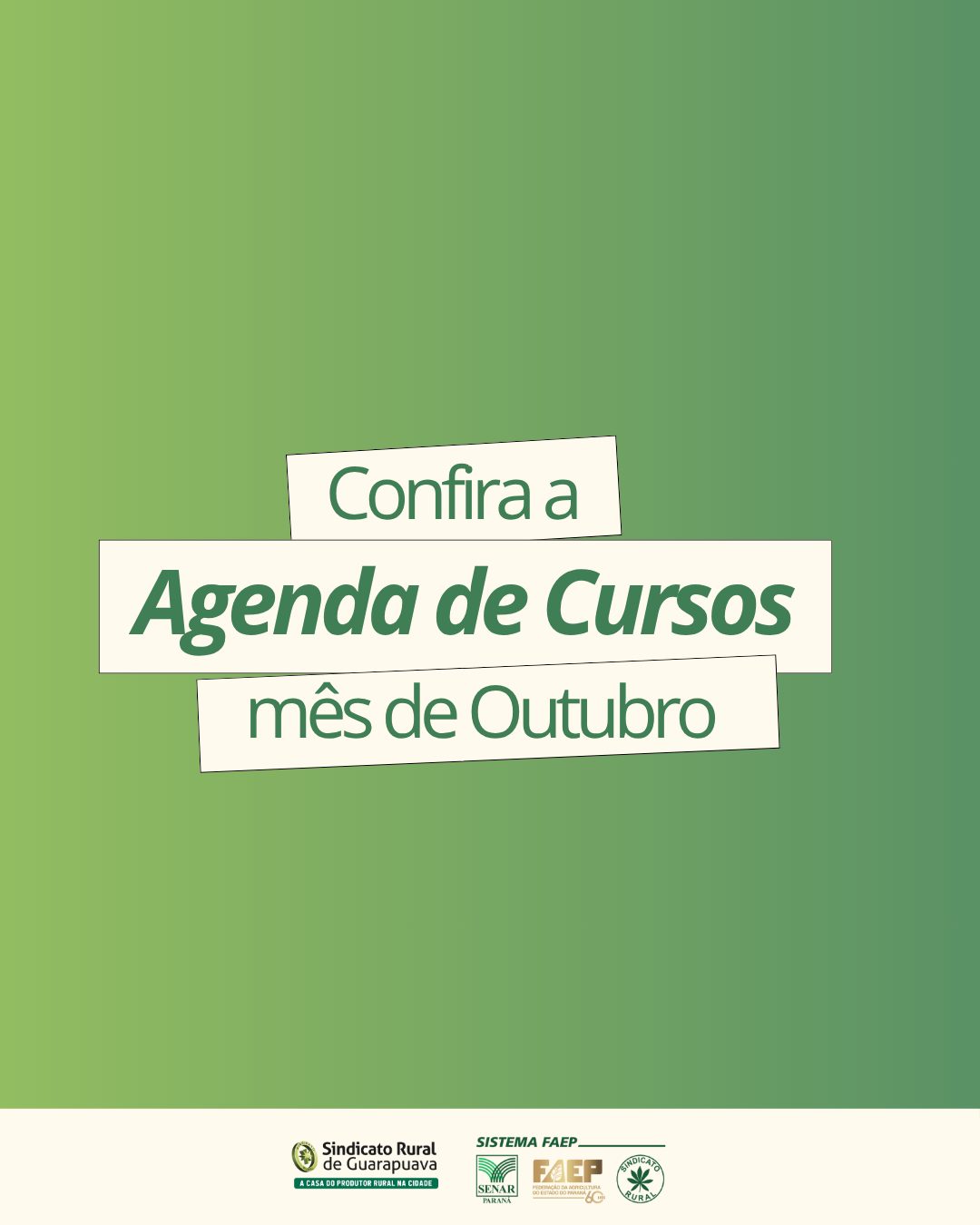 Sindicato Rural de Guarapuava e Senar divulgam agenda de cursos do mês de outubro